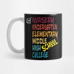 NURSERY TO KINDERGARTEN Mug